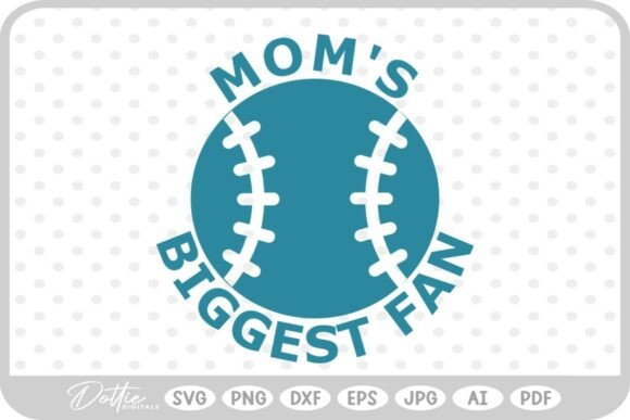 Baseball Mom s Biggest Fan SVG PNG Graphics and Crafts Review