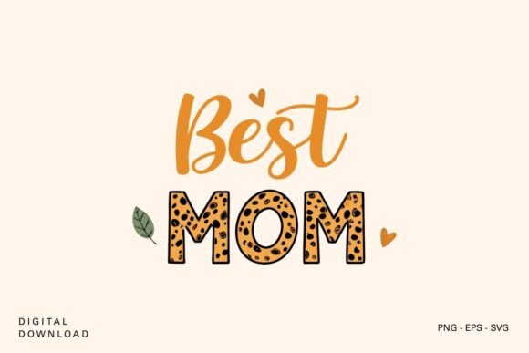 Best MOM Leopard Print SVG Graphics and Crafts
