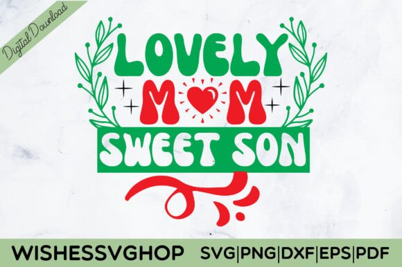 Enhancing Brand Identity with the Lovely Mom Sweet Son SVG PNG for Content Creators