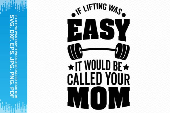 If Lifting Was Easy Clipart: A Graphic Design Asset for Crafts and Creative Projects