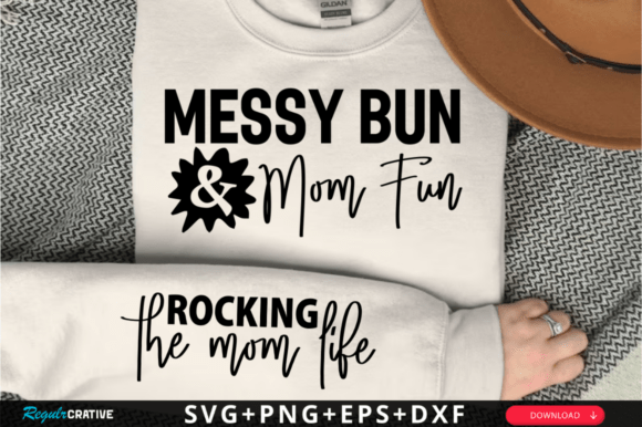Messy Bun Mom Fun Sleeve SVG Design – A Playful Graphic for Crafts and Merch