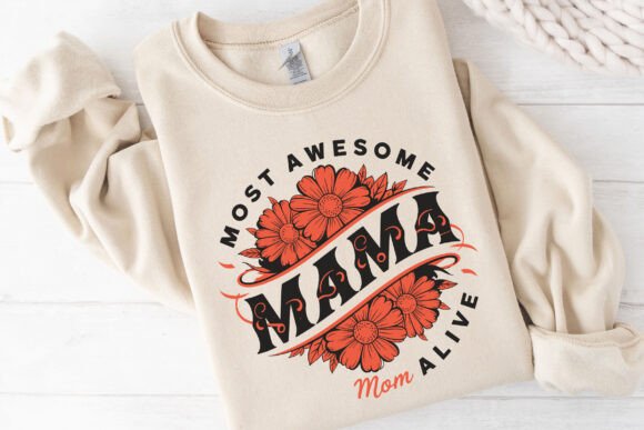 Most Awesome Mom Alive SVG: A Mother’s Day Graphic for Crafters