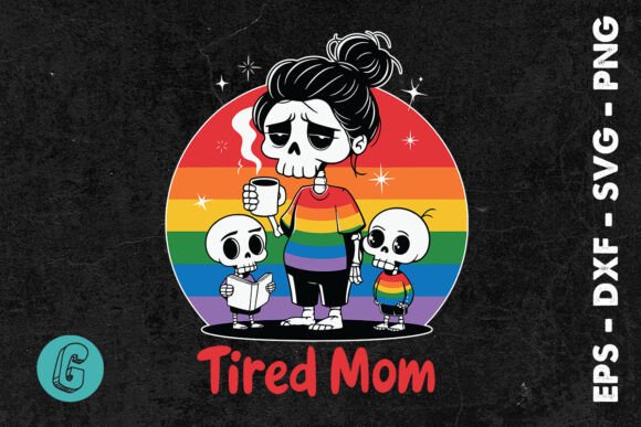 Tired Mom Mama Coffee LGBT SVG: A Versatile Graphic Design Asset for Crafters